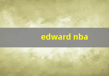 edward nba